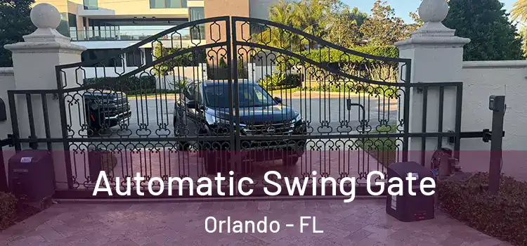  Automatic Swing Gate Orlando - FL