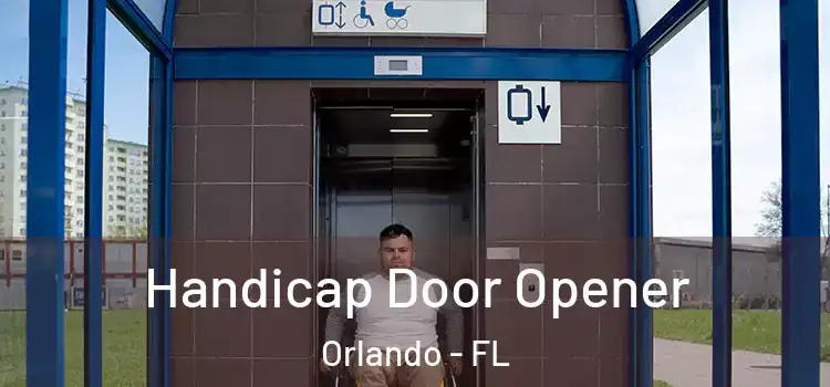 Handicap Door Opener Orlando - FL